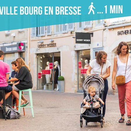 Le Nid Douillet Topdestination-Bourg - Centre Ville - 3 Etoiles Екстериор снимка